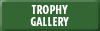 Trophy Gallery